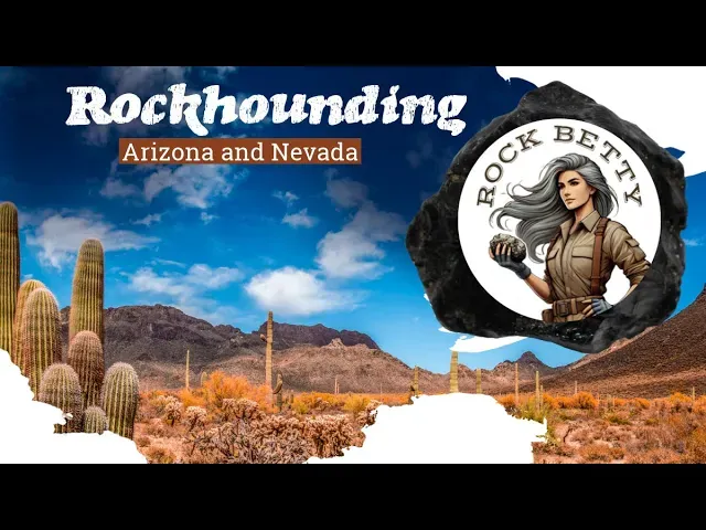 Rockhounding in Nevada and Arizona